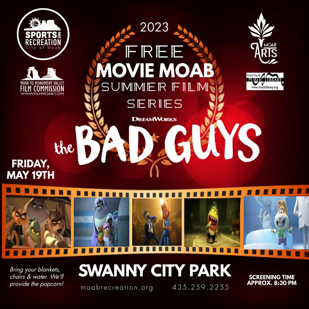 Free Movie Moab Summer Film Series The Bad Guys Discover Moab, Utah